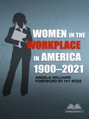 cover image of Women in the Workplace in America, 1900-2021